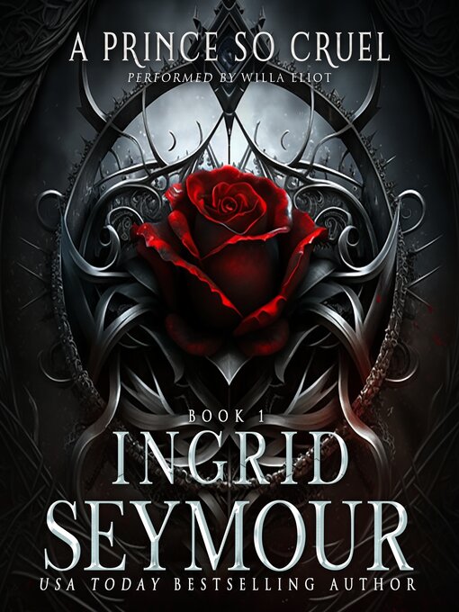 Title details for A Prince So Cruel by Ingrid Seymour - Available